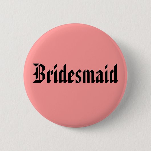 Bridesmaid Ronde Button 5,7 Cm (Voorkant)