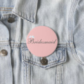 Bridesmaid Ronde Button 7,6 Cm (In situ)