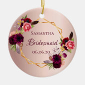 Bridesmaid roos gold florals bogundy name keramisch ornament (Voorkant)