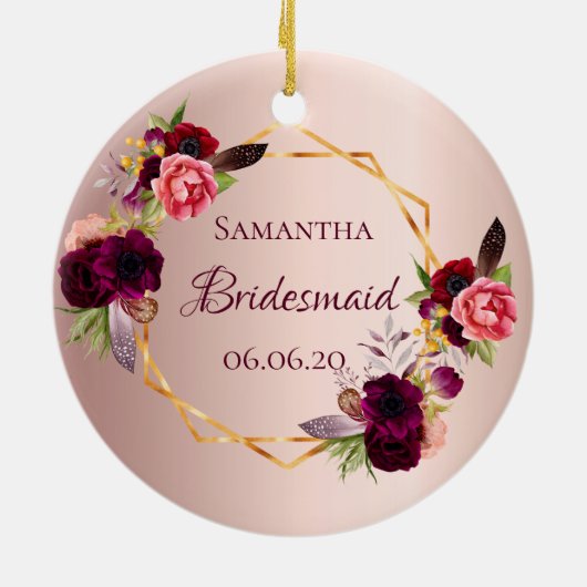 Bridesmaid roos gold florals bogundy name keramisch ornament (Achterkant)