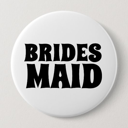 BRIDESMAID round BUTTON BADGE (Voorkant)