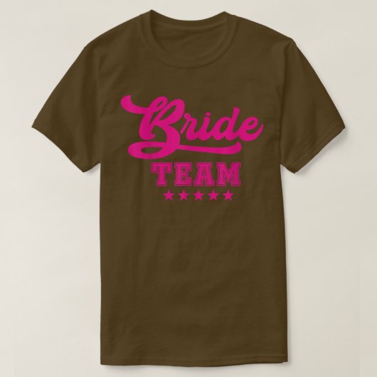 Bridesmaid s For Bachelorette Party BRIDE TEAM T-shirt (Design voorkant)