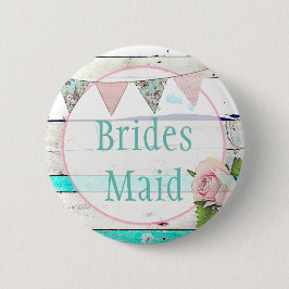 Bridesmaid Shabby  Rustic Wedding Party Pin Ronde Button 5,7 Cm