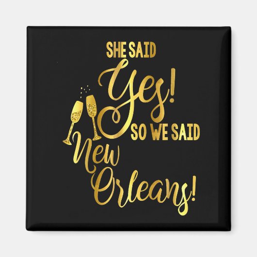 Bridesmaid Shirt Bachelorette She Said Yes We New Magneet (Voorkant)