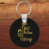 Bridesmaid Shirt Bachelorette She Said Yes We New Sleutelhanger (Voorkant)