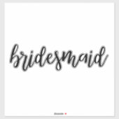Bridesmaid Sticker (Vel)