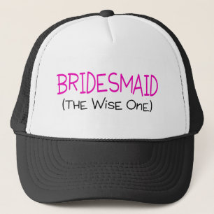 Bridesmaid The Wise One Trucker Pet