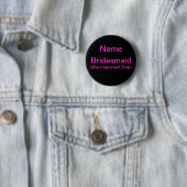 Bridesmaid voerde één in ronde button 5,7 cm (In situ)