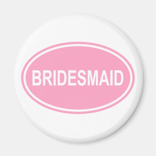 Bridesmaid Weddenschap Oval Roze Magneet (Voorkant)