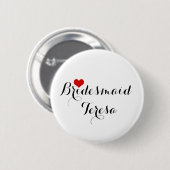 Bridesmaid Wedding Bachelorette Party Pin Button (Voorkant /achterkant)