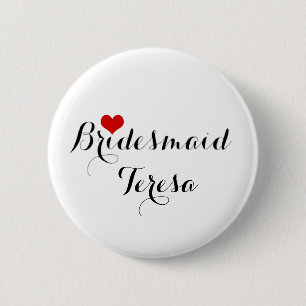 Bridesmaid Wedding Bachelorette Party Pin Button