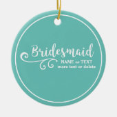 Bridesmaid Wedding Favor Name of Monogram Script Keramisch Ornament (Voorkant)