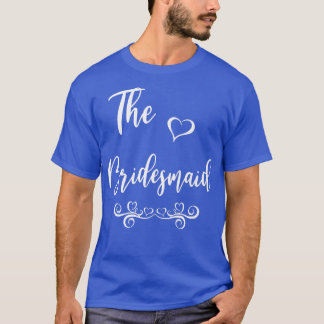 Bridesmaid Wedding Matching T-shirt