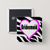Bridesmaid Zebra Stripes Vierkante Button 5,1 Cm (Voorkant /achterkant)