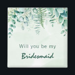 Bridesmaïde bruine bruine bruinmakreel magneet<br><div class="desc">Een groene,  witte waterkleurige achtergrond. Ontkleurd met bladgroen van eucalyptus en houtsklooster. Met de tekst: word je mijn Bridesmaid of een dienstmeisje.</div>