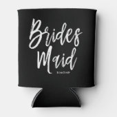 Bridesmaids | Aangepaste bruiloft in Script-stijl Blikjeskoeler (Voorkant)