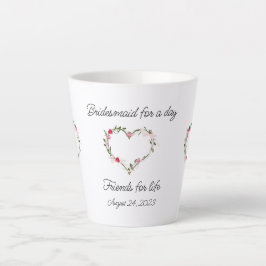 Bridesmaid's Latte cup Mok