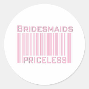 Bridesmaids Priceless Ronde Sticker