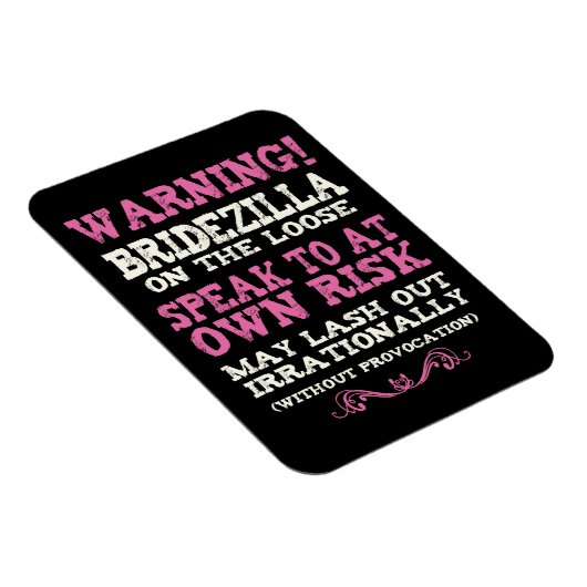 Bridezilla aan de rand magneet (Rechterzijde)