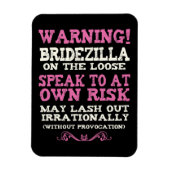 Bridezilla aan de rand magneet (Verticaal)