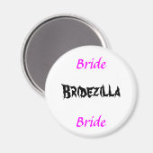 Bridezilla Bride Magneet (Voorkant / Achterkant)