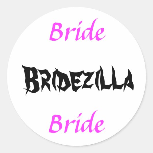 Bridezilla Bride Ronde Sticker (Voorkant)