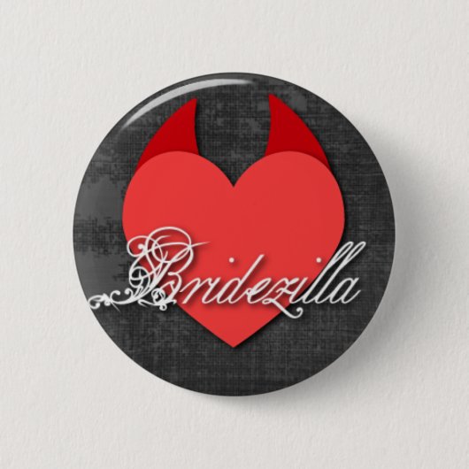 Bridezilla Button (Voorkant)