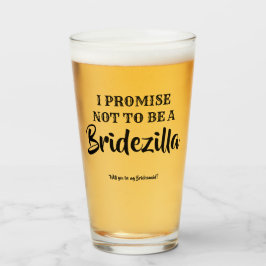 Bridezilla - Grappig bruidsmeisje voorstel Glas