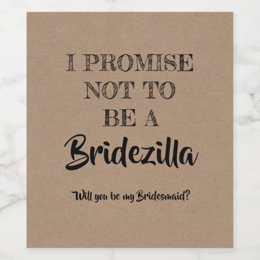 Bridezilla - Grappig bruidsmeisje voorstel Wijn Etiket (Enkel label)