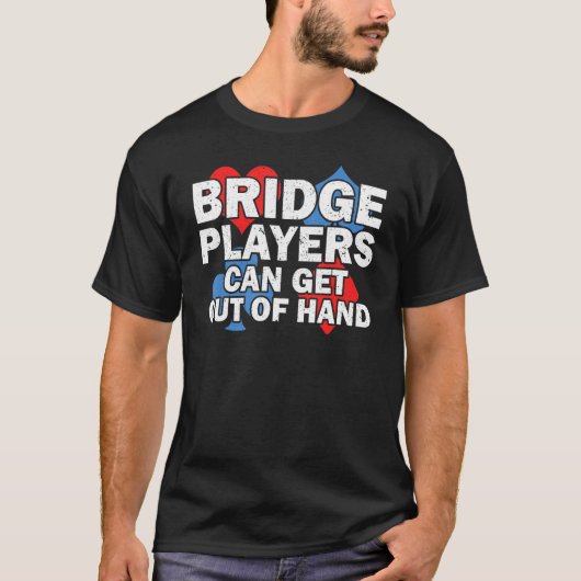 Bridge Card Game Bridge Lover Bridge Sport Bridge  T-shirt (Voorkant)