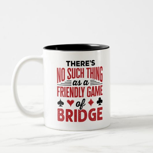 Bridge Game Er is niet zoiets als vriendjesspel Tweekleurige Koffiemok (Links)