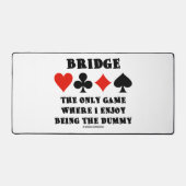 Bridge Het Enige Spel Waar Ik Het Leuk Vind Om De Bureaumat (Voorkant)