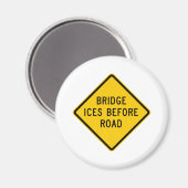 Bridge Ice Warning Highway Sign Magneet (Voorkant / Achterkant)
