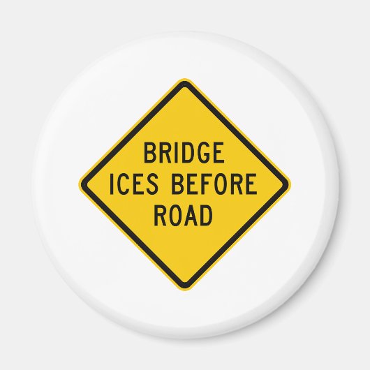 Bridge Ice Warning Highway Sign Magneet (Voorkant)
