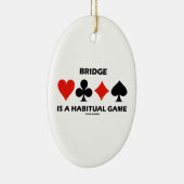 Bridge is een gewoon spelletje met vier kaarten keramisch ornament (Rechts)