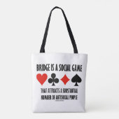 Bridge is een sociaal spelletje dat antisociale me tote bag (Achterkant)