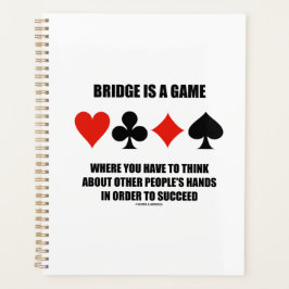 Bridge is een spel waarbij je aan andermans handen planner