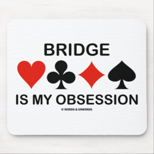 Bridge is mijn obsessie (Card Suits Bridge Humor) Muismat
