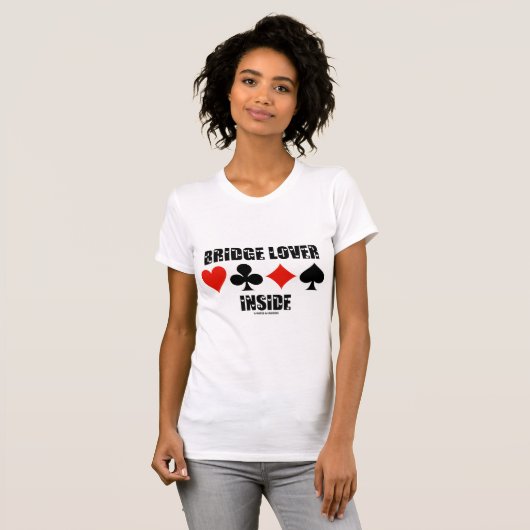 Bridge Lover Inside (brugstand dupliceren) T-shirt (Voorkant volledig)