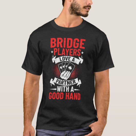 Bridge Outfit Bridge Sport Bridge Card Game Bridge T-shirt (Voorkant)