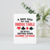 Bridge Player Funny Quote Bad Day aan Bridge Table Briefkaart (Staand voorkant)
