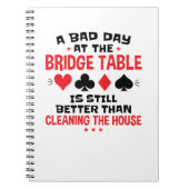 Bridge Player Funny Quote Bad Day aan Bridge Table Notitieboek (Voorkant)