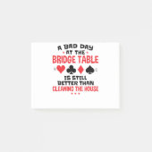 Bridge Player Funny Quote Bad Day aan Bridge Table Post-it® Notes (Voorkant)