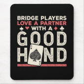 Bridge Player Joke Partner Goede Hand Muismat (Voorkant)