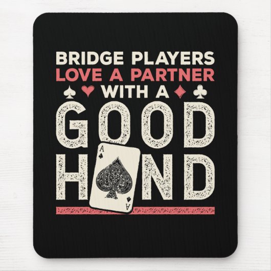 Bridge Player Joke Partner Goede Hand Muismat (Voorkant)