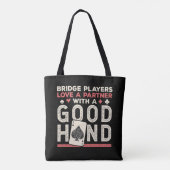 Bridge Player Joke Partner Goede Hand Tote Bag (Achterkant)
