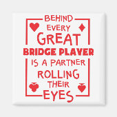 Bridge Player Partner die hun Oyes Funny Rolt Magneet (Voorkant)