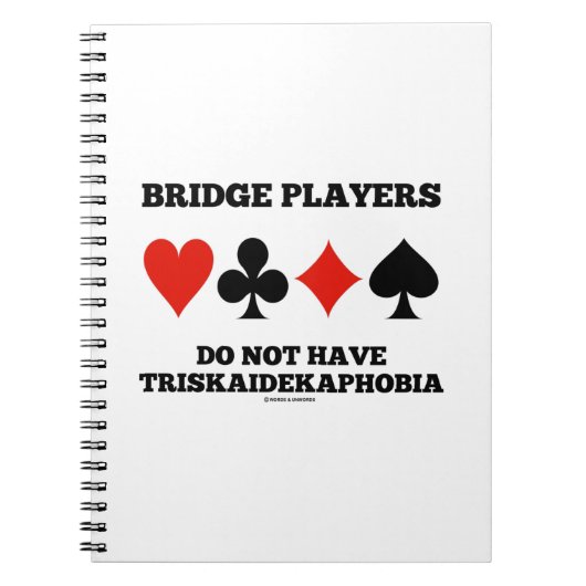 Bridge Players Do Not Have Triskaidekaphobia Notitieboek (Voorkant)