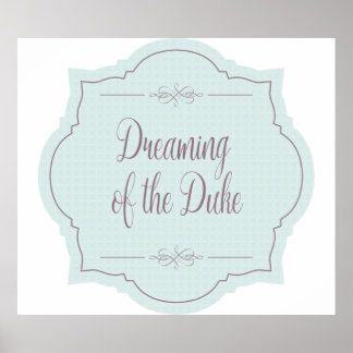 Bridgerton Dreaming of Duke Hastings Poster