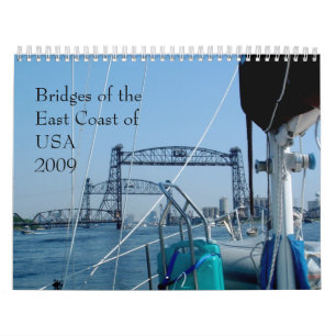 Bridges of the East Coast of USA 2011 Kalender